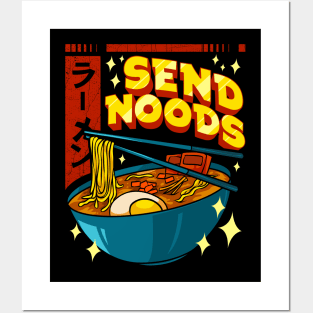 Funny Send Noods Pun Anime Gamer Ramen Kawaii Posters and Art